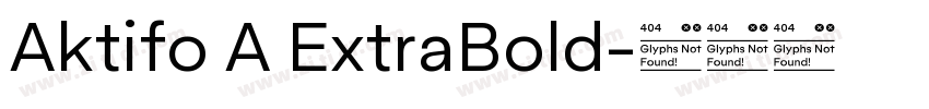 Aktifo A ExtraBold字体转换